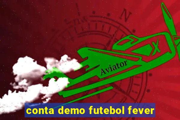 conta demo futebol fever